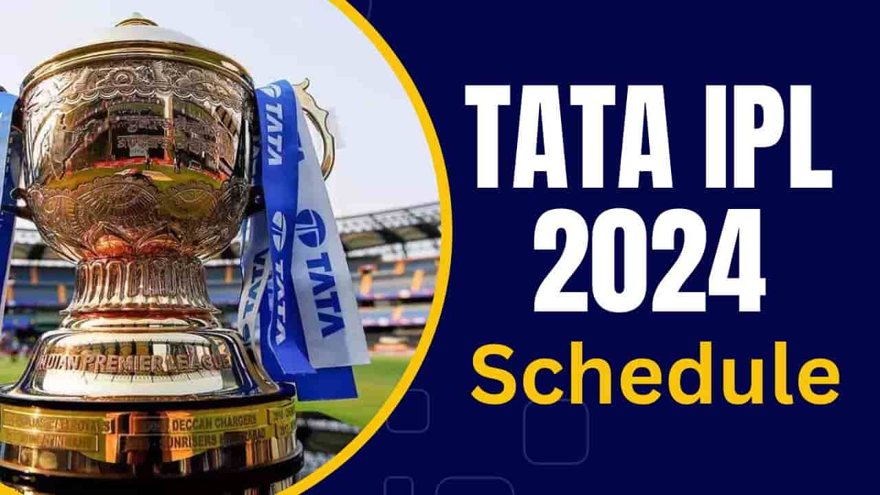 TATA IPL 2024 Schedule