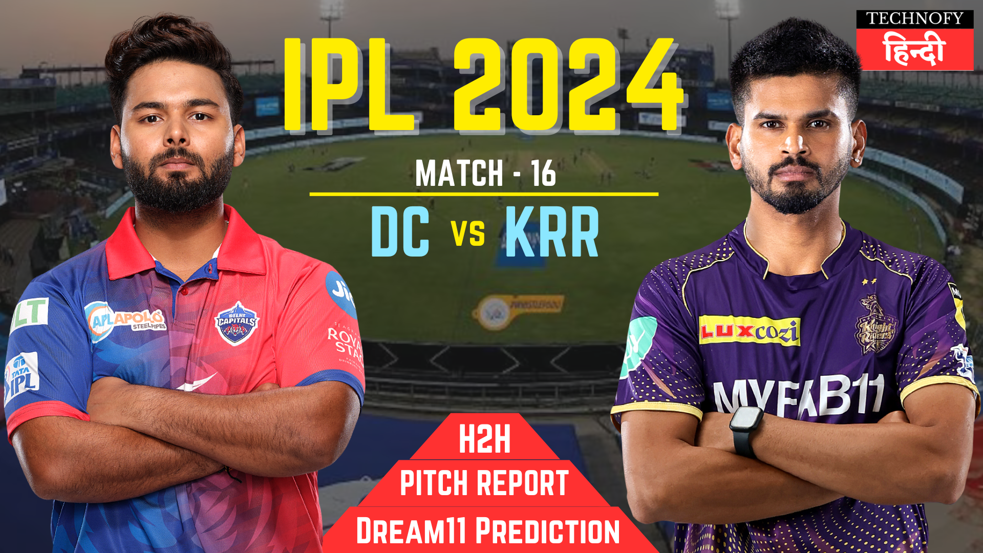 DC vs KRR Dream11 Prediction, Playing XI or Pitch Report
